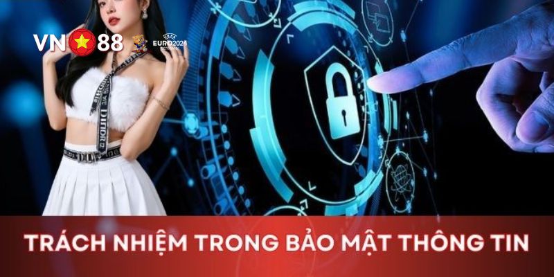 Quyền Riêng Tư VN88 - Chính Sách Và Biện Pháp An Toàn 4 Cách nhà cái thực hiện để bảo vệ quyền riêng tư cho người chơi