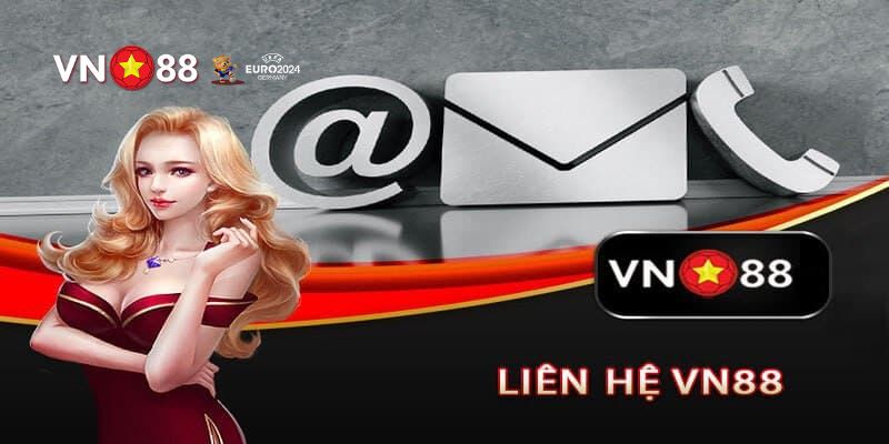 Liên hệ VN88 - Nhận Hỗ Trợ Nhanh Chóng Và Kịp Thời 3 Liên hệ VN88 qua hotline