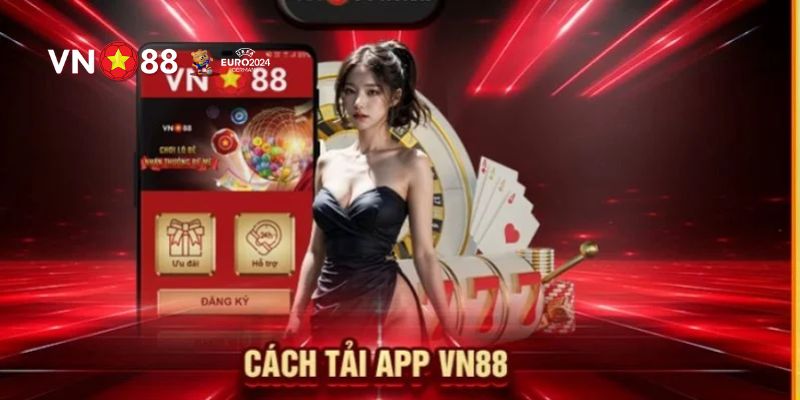 Tải App VN88 - Trải Nghiệm Đẳng Cấp Trên Điện Thoại 2 Vài bước bạn nên chuẩn bị trước khi thực hiện quá trình tải và cài đặt ứng dụng